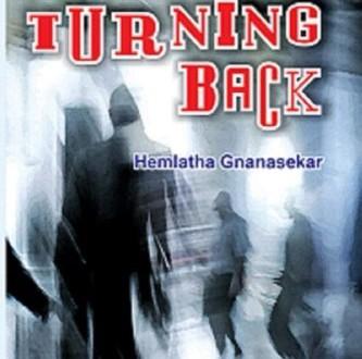 No Turning Back by Authoress : Hemlatha Gnanasekar